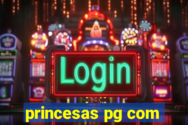 princesas pg com